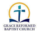 Grace Reformed Bible Church